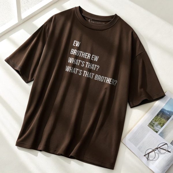 Ew Brother Unisex Dropshoulder Tshirt - Image 6