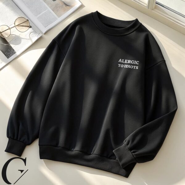 Allergic to Idiots™ Oversized Sweatshirt – Drop-Shoulder Minimal Streetwear by Getshiver